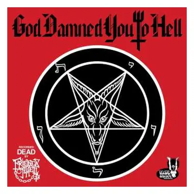 CD Friends Of Hell: God Damned You To Hell