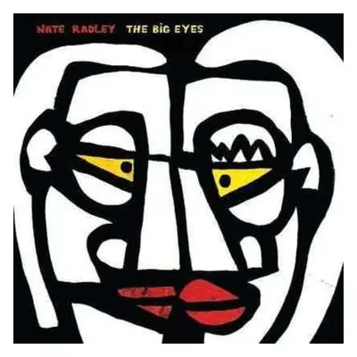 CD Nate Radley: The Big Eyes