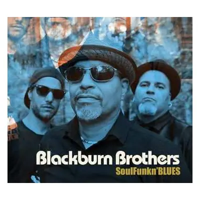 CD Blackburn Brothers: SoulFunkn'BLUES