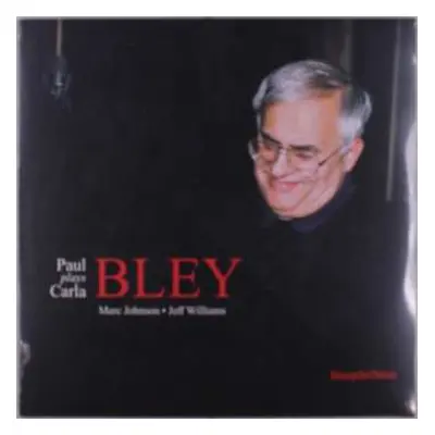 LP Paul Bley: Paul Bley Plays Carla Bley CLR