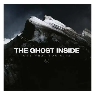 CD The Ghost Inside: Get What You Give