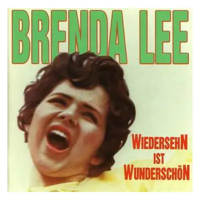 CD Brenda Lee: Wiedersehn Ist Wunderschön