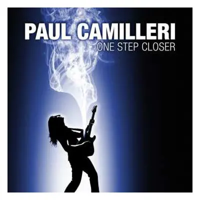 CD Paul Camilleri: One Step Closer