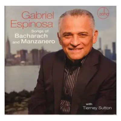 CD Gabriel Espinosa: Songs of Bacharach and Manzanero