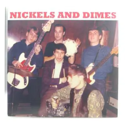 LP Nickles & Dimes: Nickles & Dimes