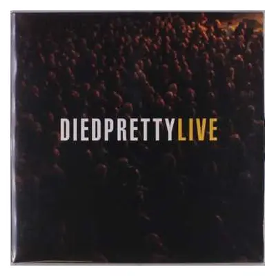 2LP Died Pretty: Live