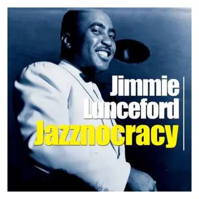 CD Jimmie Lunceford: Jazznocracy