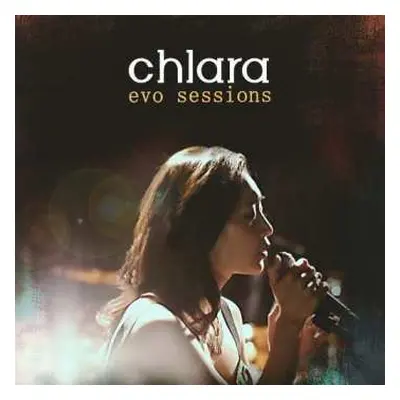 LP Chlara: Evo sessions NUM | LTD