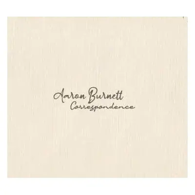 CD Aaron Burnett: Correspondence