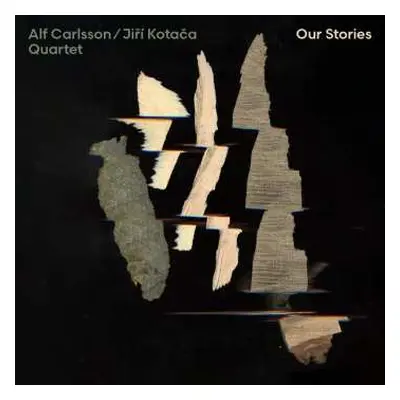 CD Alf Carlsson / Jiří Kotača Quartet: Our Stories