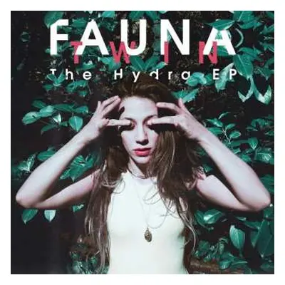 LP Fauna Twin: The Hydra EP