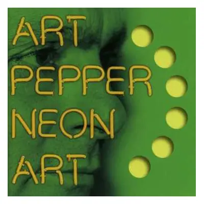 CD Art Pepper: Neon Art: Volume Three