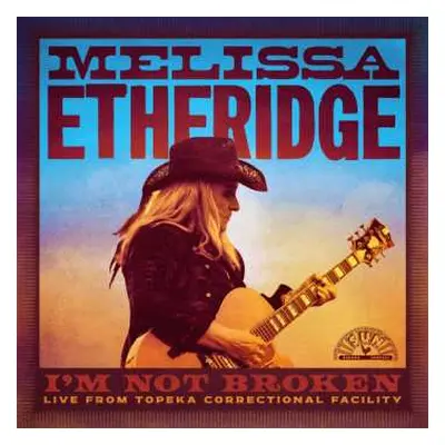 2LP Melissa Etheridge: I'm Not Broken