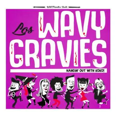 EP Los Wavy Gravies: Hangin' Out With Koko!