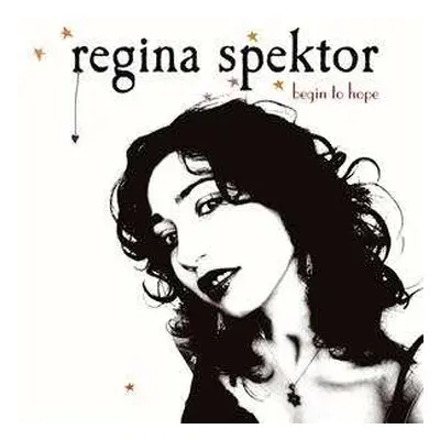 LP Regina Spektor: Begin To Hope