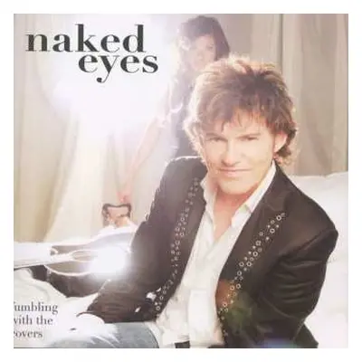 CD Naked Eyes: Fumbling With The Covers