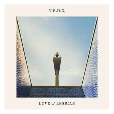 LP/CD Love Of Lesbian: V.E.H.N.