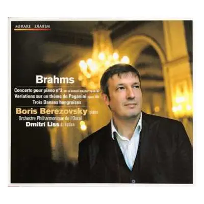 CD Johannes Brahms: Concerto Pour Piano No. 2 En Si Bémol Majeur Opus 83 / Variations Sur Un Thè