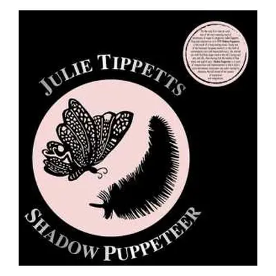 2LP Julie Tippetts: Shadow Puppeteer