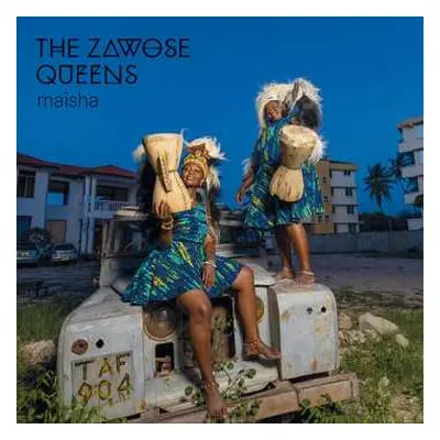 CD The Zawose Queens: Maisha