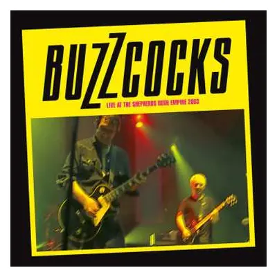 2LP/DVD Buzzcocks: Live At The Shepherds Bush Empire 2003