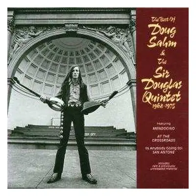 CD Sir Douglas Quintet: The Best Of Doug Sahm & The Sir Douglas Quintet 1968-1975