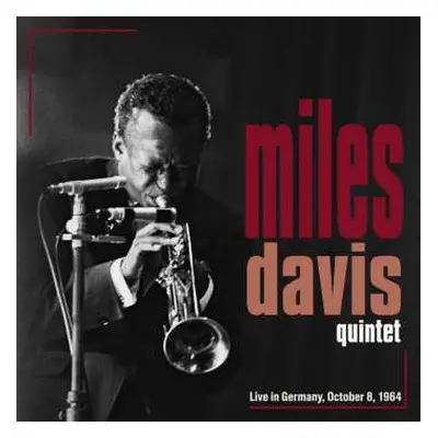 2LP The Miles Davis Quintet: Stadthalle, Sindelfingen, Germany October 8, 1964