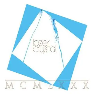 CD Lazer Crystal: MCMLXXX