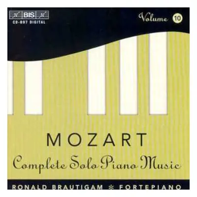 CD Wolfgang Amadeus Mozart: Complete Solo Piano Music - Vol. 10