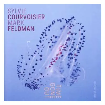 CD Mark Feldman / Sylvie Courvoisier: Time Gone Out