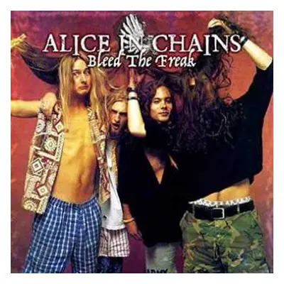 CD Alice In Chains: Bleed The Freak