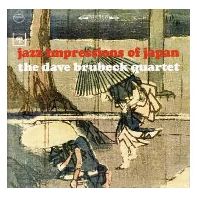 CD The Dave Brubeck Quartet: Jazz Impressions Of Japan