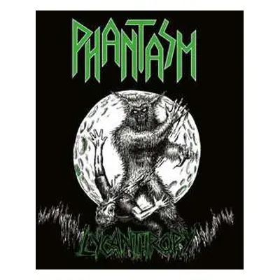 LP Phantasm: Lycanthropy NUM | LTD