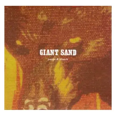 CD Giant Sand: Purge & Slouch