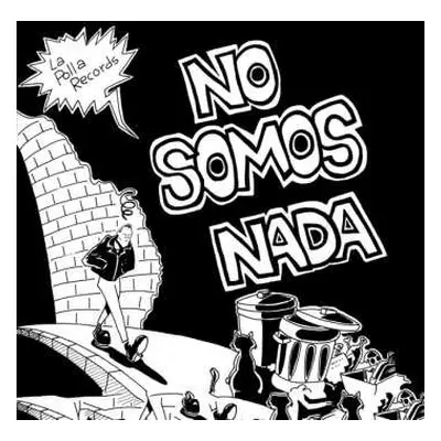 LP La Polla Records: No Somos Nada