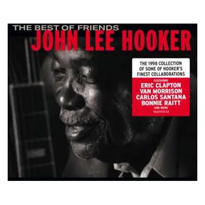 CD John Lee Hooker: The Best Of Friends