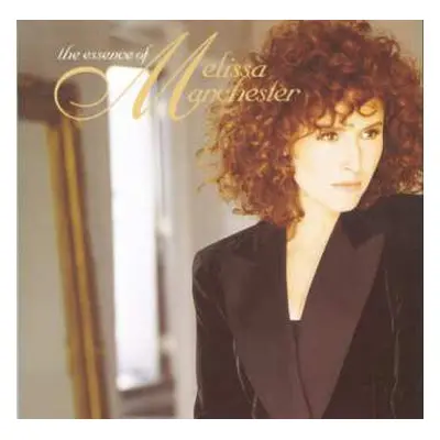 CD Melissa Manchester: The Essence Of Melissa Manchester