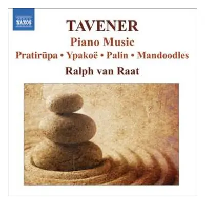 CD John Tavener: Piano Music