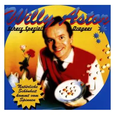 CD Willy Astor: Scherz Spezial Dragees