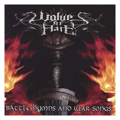 CD Wolves Of Hate: Battle Hymns And War Songs