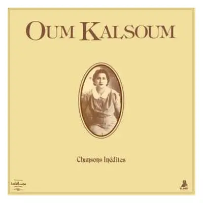 LP Oum Kalthoum: Chansons Inédites