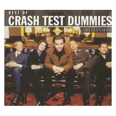 CD Crash Test Dummies: Best Of Crash Test Dummies - Collections