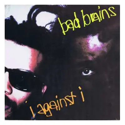 LP Bad Brains: I Against I