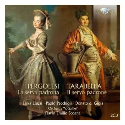 2CD Giovanni Battista Pergolesi: la Serva Padrona / Il Servo Padrone