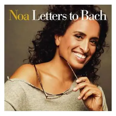 CD Noa: Letters To Bach