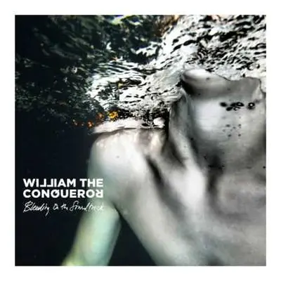 CD William The Conqueror: Bleeding On The Soundtrack