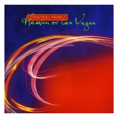 CD Cocteau Twins: Heaven Or Las Vegas