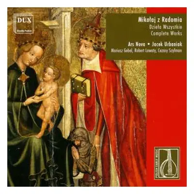 CD Mikołaj Z Radomia: Mikołaj Z Radomia (XV W.) - Dzieła Wszystkie | Complete Works