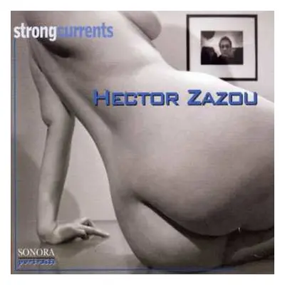 CD Hector Zazou: Strong Currents