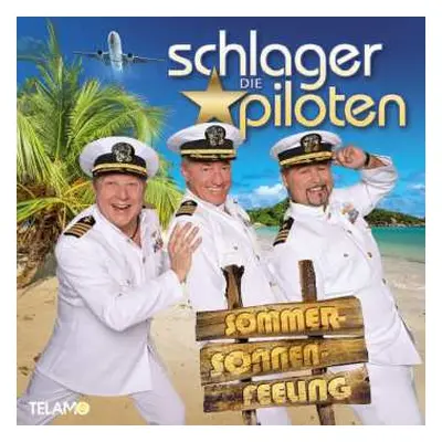 CD Die Schlagerpiloten: Sommer-Sonne-Feeling